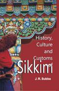 History, Culture and Customs of Sikkim