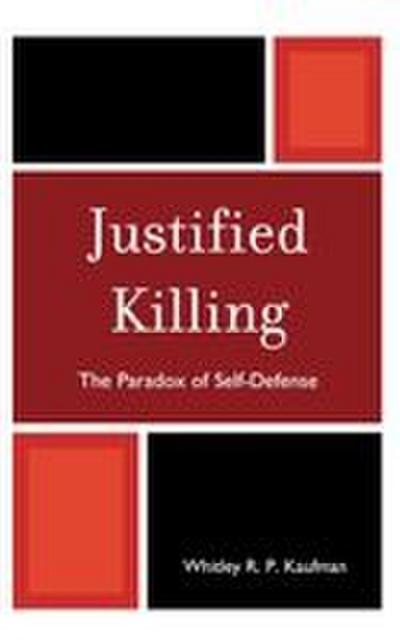 Justified Killing