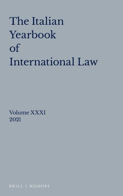 Italian Yearbook of International Law 31 (2021)