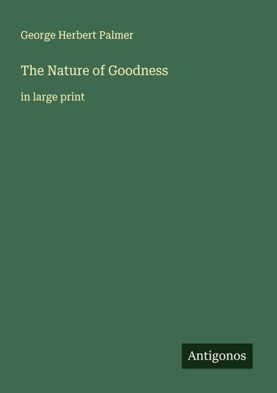 The Nature of Goodness