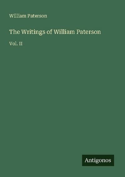 The Writings of William Paterson