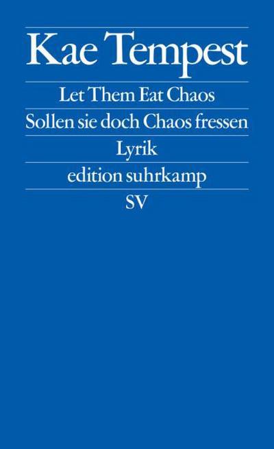 Let Them Eat Chaos/Sollen sie doch Chaos fressen