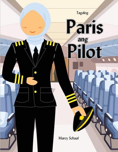 Paris ang Pilot (Tagalog English Bilingual) Parisa The Pilot