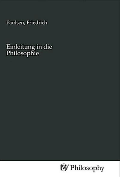 Einleitung in die Philosophie