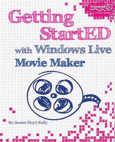 Getting StartED with Windows Live Movie Maker