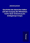 Geschichte des deutschen Volkes seit dem Ausgang d