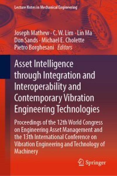 Asset Intelligence through Integration and Interoperability and Contemporary Vibration Engineering Technologies