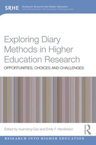 Exploring Diary Methods in Higher Education Research
