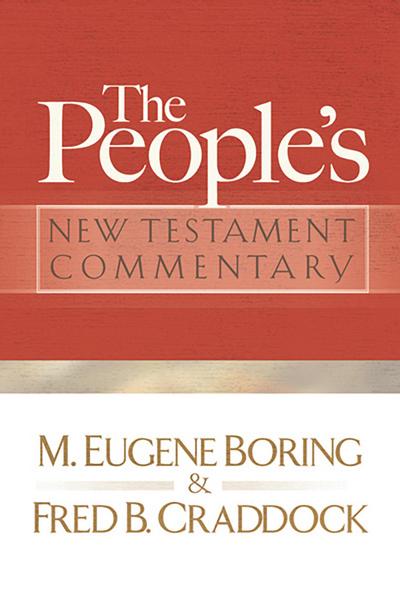 The People’s New Testament Commentary