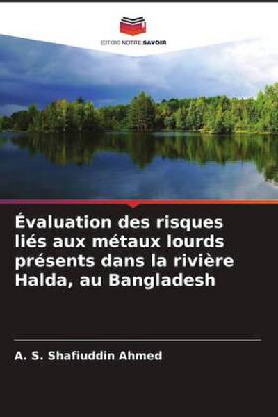 Évaluation des risques liés aux métaux lourds présents dans la rivière Halda, au Bangladesh