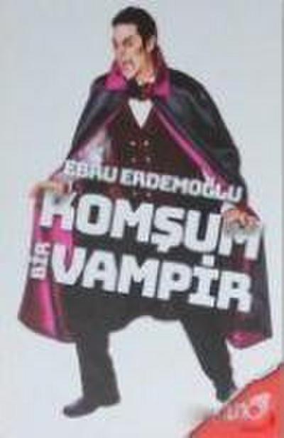 Komsum Bir Vampir