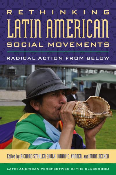 Rethinking Latin American Social Movements