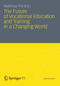 The Future of Vocational Education and Training in a Changing World