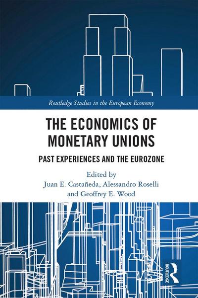 The Economics of Monetary Unions