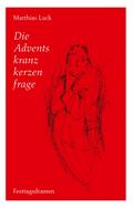 Die Adventskranzkerzenfrage