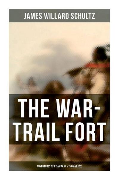 The War-Trail Fort