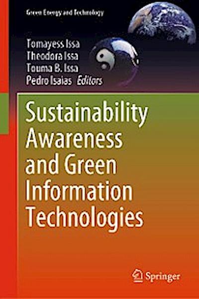 Sustainability Awareness and Green Information Technologies