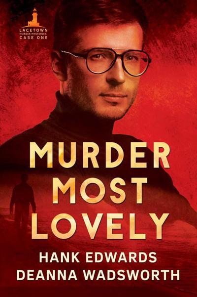 Murder Most Lovely (Lacetown Murder Mysteries, #1)