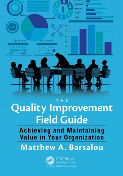 The Quality Improvement Field Guide