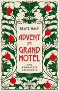 Advent im Grandhotel