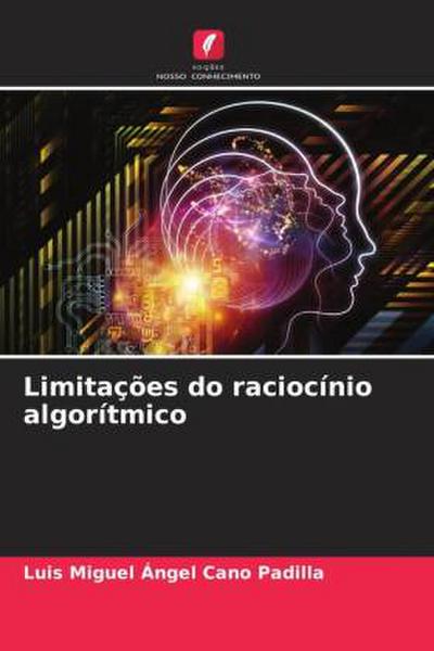 Limitações do raciocínio algorítmico