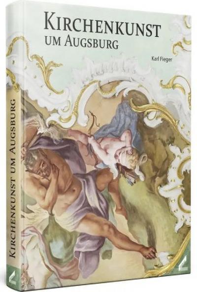Kirchenkunst um Augsburg