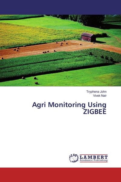 Agri Monitoring Using ZIGBEE