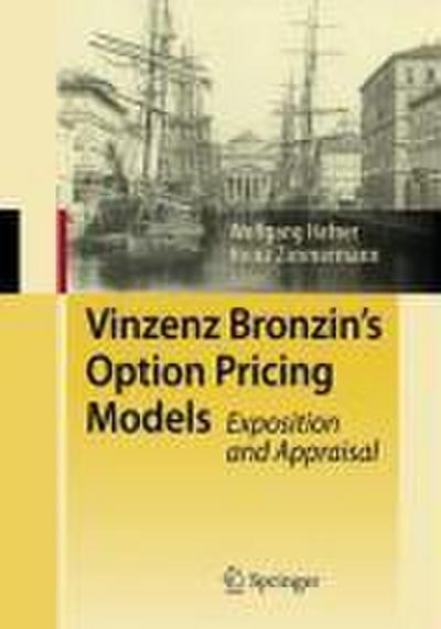 Vinzenz Bronzin’s Option Pricing Models