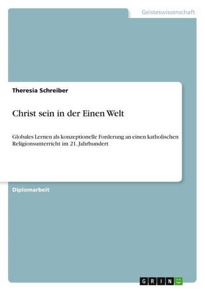 Christ sein in der Einen Welt