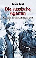 Die russische Agentin