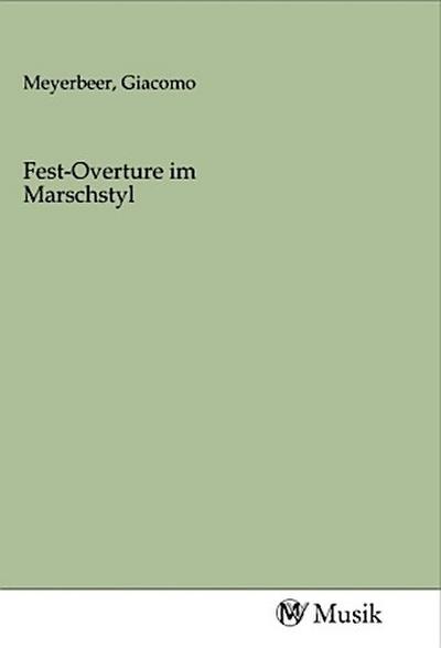 Fest-Overture im Marschstyl