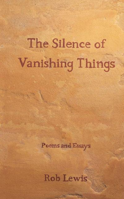 The Silence of Vanishing Things