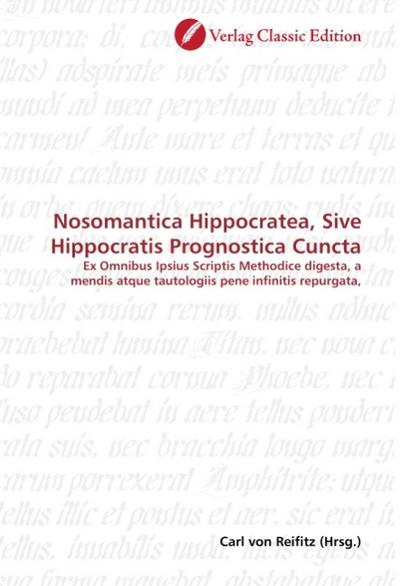 Nosomantica Hippocratea, Sive Hippocratis Prognostica Cuncta