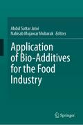 Application of Bio-Additives for the Food Industry