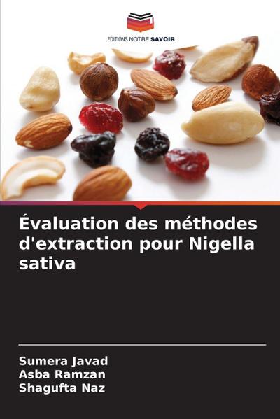 Évaluation des méthodes d’extraction pour Nigella sativa