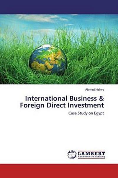International Business & Foreign Direct Investment
