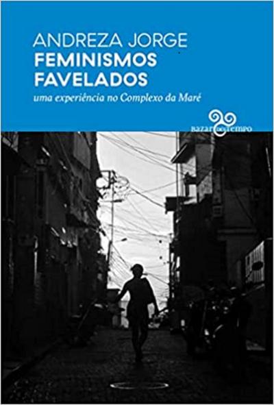 Feminismos favelados