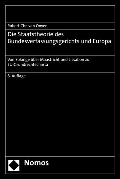 Die Staatstheorie des Bundesverfassungsgerichts und Europa