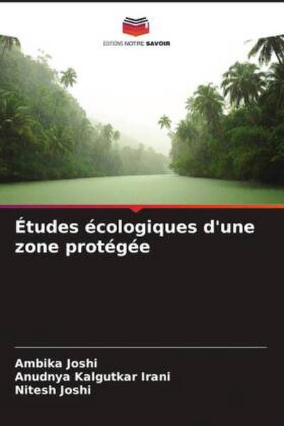 Études écologiques d’une zone protégée