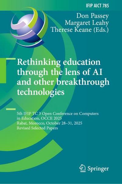 Rethinking education through the lens of AI and other breakthrough technologies