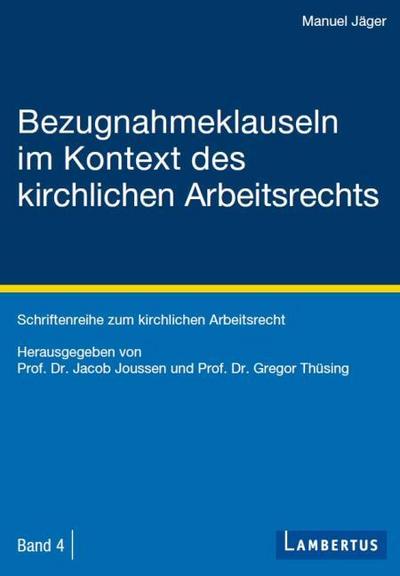 Bezugnahmeklauseln im Kontext des kirchlichen Arbeitsrechts