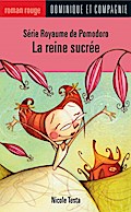 La reine sucrée