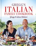 Gregg’s Italian Family Cookbook