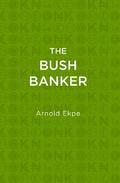 The Bush Banker