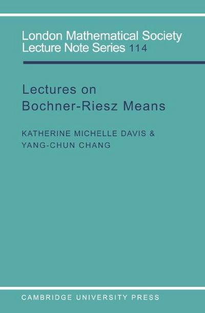 Lectures on Bochner-Riesz Means