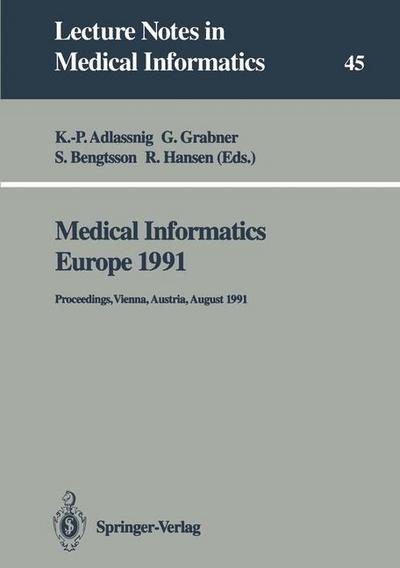 Medical Informatics Europe 1991