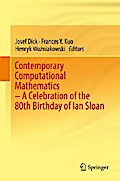 Contemporary Computational Mathematics - A Celebration of the 80th Birthday of Ian Sloan