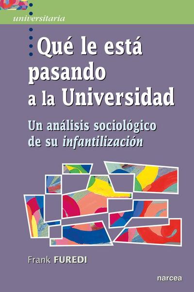 Qué le está pasando a la Universidad