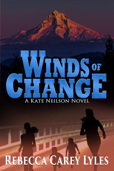 Winds of Change: A Kate Neilson Novel (Kate Neilson Series, #3)