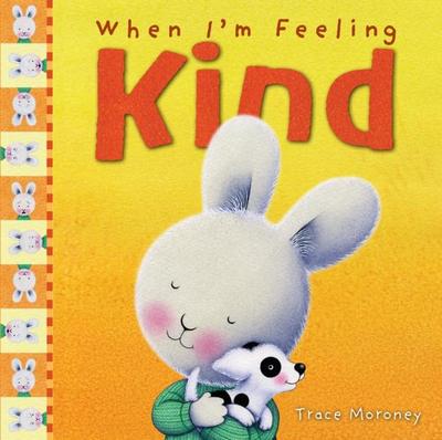 When I’m Feeling Kind